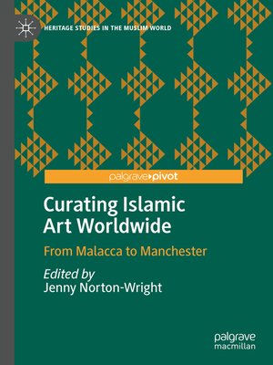 cover image of Curating Islamic Art Worldwide